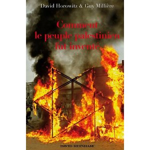 Comment le peuple palestinien fut inventé Comment le peuple palestinien fut inventé